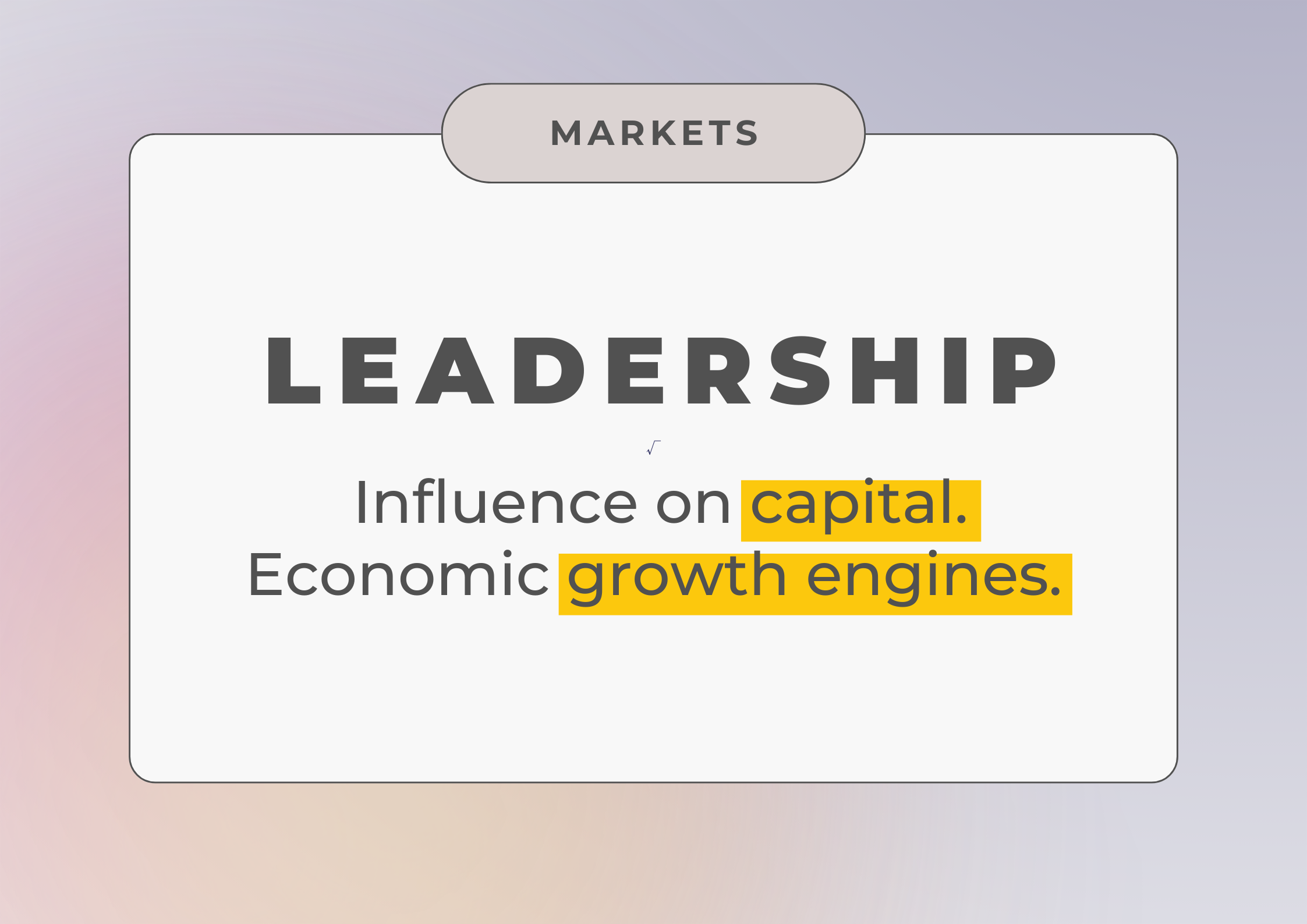 Leadership and Markets